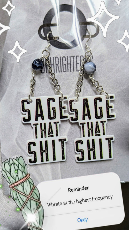 Sage That Shit Earrings